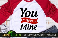 Valentines SVG - Couple Love Quotes You are Mine Product Image 1