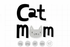 Cat Mom SVG, Cat Face SVG, Cat svg for Fur Mama Product Image 1