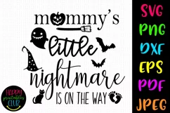 Mommy's Little Nightmare Halloween SVG I Halloween Cut File Product Image 1