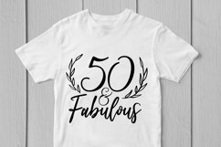50 And Fabulous - Birthday SVG EPS DXF PNG Cutting Files Product Image 2