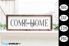 Always Come Home SVG, Farmhouse Sign SVG Product Image 1