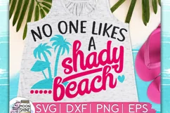 No One Likes A Shady Beach SVG DXF PNG EPS Cutting Files Product Image 1