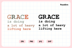 Funny Christian Saying SVG | Grace Is Doing A Lot Of Heavy Product Image 3