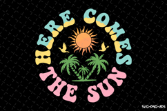 Here comes the sun SVG Design | Summer | SVG Cut files Product Image 1