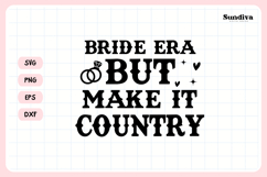 Cowgirl Bachelorette Party Saying SVG | But Make It Country Product Image 3