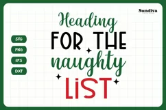 Christmas Wine Glass Quote SVG | Heading For Naughty List Product Image 4