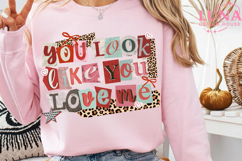 You Look Like You Love Me png, Coquette Bow Valentine Design Product Image 4