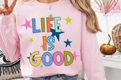 Life Is Good Digital File, Quote T-shirt Art, Positive PNG Product Image 5