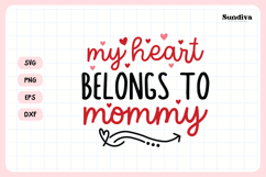 Kids Valentine's Day Quote SVG | My Heart Belongs to Mommy Product Image 3