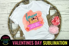 Forever in Love Valentine Sublimation I Romantic Sublimation Product Image 3