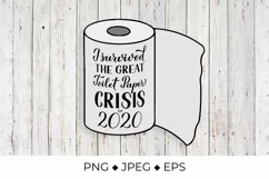 I survived the great toilet paper crisis of 2020 lettering Product Image 1