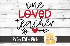One Loved Teacher - Valentine's Day SVG PNG DXF Cut Files Product Image 2