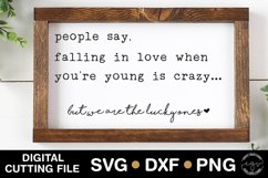 People Say Falling In Love When You're Young Is Crazy Product Image 1