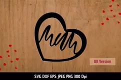 Mum SVG| Mum Heart SVG| Mother's Day SVG|Mum Laser Cut Files Product Image 2