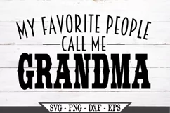My Favorite People Call Me Grandma SVG Product Image 2