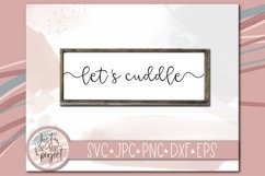 Lets Cuddle svg, Master bedroom decor, Modern Farmhouse svg, Product Image 2
