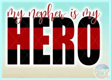 My Nephew Is My Hero Quote Svg Dxf Eps Png Pdf Product Image 2