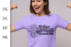 Anything is Possible - Inspirational Cut File with Flowers Product Image 2