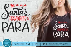 Christmas Para svg -Para Christmas svg, Santa's favorite Product Image 1
