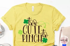 Too cute to pinch - St. Patrick's Day SVG EPS DXF PNG Product Image 3
