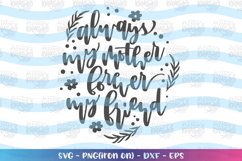 Mom-always my mother svg Product Image 1