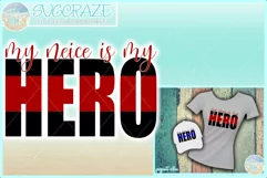 My Neice Is My Hero Quote Svg Dxf Eps Png Pdf Product Image 1