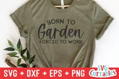 Gardening SVG | Born To Garden | Shirt Design Product Image 1