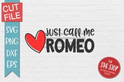Just Call Me Romeo | Funny Valentines Day T-shirt SVG Product Image 1