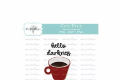 Hello Darkness My Old Friend Funny Coffee SVG DXF PNG Product Image 1