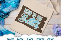 Head To The Beach Sign SVG DXF Cut Files Product Image 6