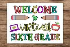 Welcome to Virtual Sixth Grade Sign I First Day School Sign Product Image 1