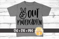 Peace Out Kindergarten - End of School SVG PNG DXF Cut Files Product Image 1