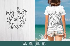 Beach quote SVG cut file. My heart is at the beach Product Image 1