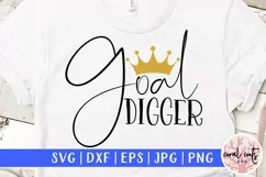 Goal digger - Women Empowerment EPS SVG DXF PNG Product Image 1
