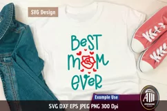 Best Mom Ever| Mom Quotes |Happy Mother's Day Product Image 3