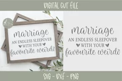 Marriage An Endless Sleepover With Your Favorite Weirdo SVG Product Image 2