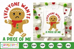 Everyone wants a piece of me gingerbread SVG, Christmas svg Product Image 2