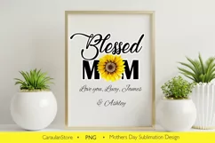 Blessed Mom PNG, Mothers Day Sublimation Design, Sunflower Product Image 3