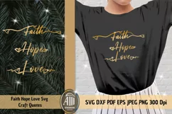 Faith Hope Love SVG. Positive quotes svg cut files. Product Image 1