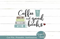 Coffee and good books SVG, Sublimation, Printable Product Image 2