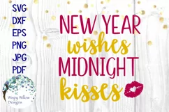 New Year Wishes Midnight Kisses | New Year's Eve SVG Product Image 1