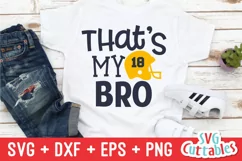 Football SVG | That's My Bro | Shirt Design Product Image 1