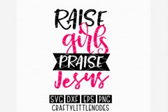 Raise Girls Praise Jesus Product Image 2