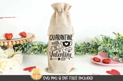 Valentine SVG | Quarantine With My Valentine 2021 | Wine Bag Product Image 1