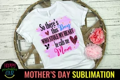 So There's This Boy Mom Design I Mothers Day Sublimation Product Image 1