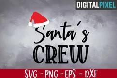 Santa's Crew Svg, Santa Claus Svg, Christmas Svg, Christmas Product Image 1