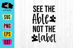 See The Able Not The Label Autism SVG Cut File Product Image 1