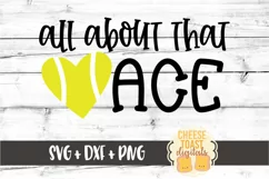 All About That Ace - Tennis SVG PNG DXF Cut Files Product Image 2