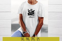 We rize by lifting others. Affirmation SVG Product Image 1