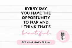 Sleepy SVG - Every Day You Can Nap SVG Product Image 2